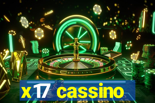 x17 cassino